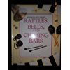 Stock image for Rattles, Bells, & Chiming Bars (Merlion Arts Library) for sale by Ergodebooks