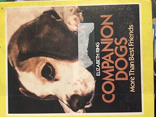 Imagen de archivo de Companion Dogs : More Than Best Friends a la venta por Better World Books