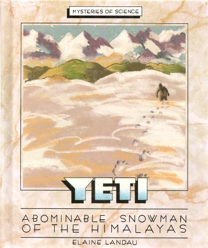 Yeti: Abominable Snowman of the Himalayas (Mysteries of Science) (9781562943493) by Landau, Elaine