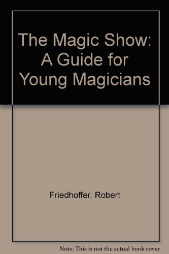Imagen de archivo de The Magic Show a la venta por Library House Internet Sales