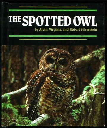 9781562944155: The Spotted Owl (Endangered in America)