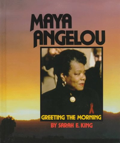 Beispielbild fr Maya Angelou : Greeting the Morning zum Verkauf von Better World Books