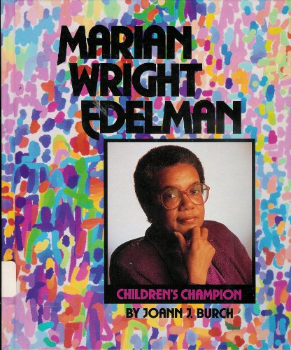 Beispielbild fr Marian Wright Edelman: Children's Champion (Gateway Biographies) zum Verkauf von SecondSale