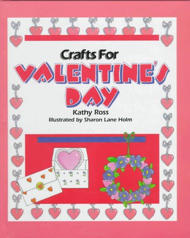 Beispielbild fr Crafts for Valentine's Day zum Verkauf von Better World Books: West
