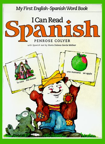 Beispielbild fr I Can Read Spanish: My First English-Spanish Word Book (English and Spanish Edition) zum Verkauf von GoldBooks