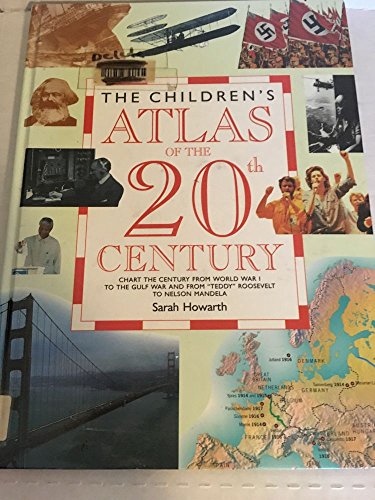 Beispielbild fr The Children's Atlas of the 20th Century zum Verkauf von Better World Books