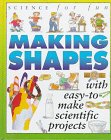 9781562946319: Making Shapes (Science for Fun)