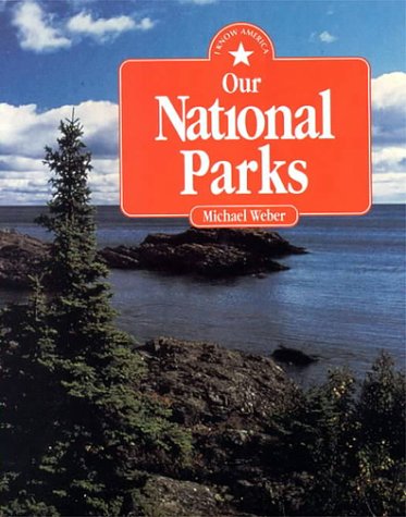 Beispielbild fr Our National Parks (Pb) (I Know America) zum Verkauf von Wonder Book