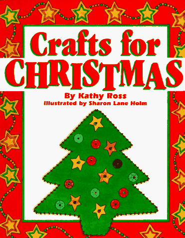 Crafts For Christmas (Trd/Pb) (Holiday Crafts for Kids) (9781562946814) by Kathy Ross