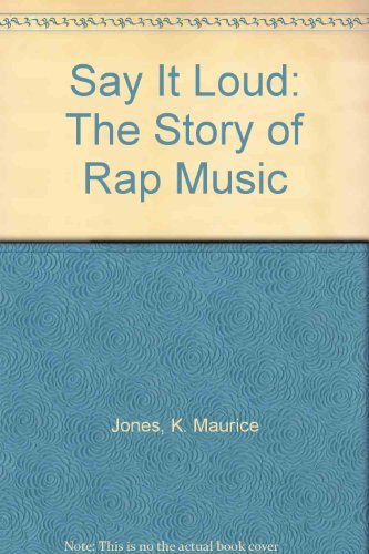 Stock image for Say it Loud: the Story of Rap Music for sale by Wonder Book