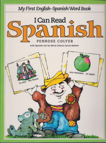 Beispielbild fr I Can Read Spanish: My First English-Spanish Word Book (English and Spanish Edition) zum Verkauf von Half Price Books Inc.