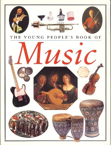 Beispielbild fr The Young People's Book of Music zum Verkauf von More Than Words