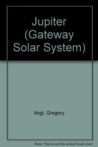 Jupiter (Pb) (Gateway Solar System) (9781562947996) by Gregory Vogt