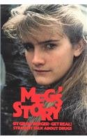 Meg's Story: Straight Talk About Drugs (Get Real!) (9781562948047) by Berger, Gilda