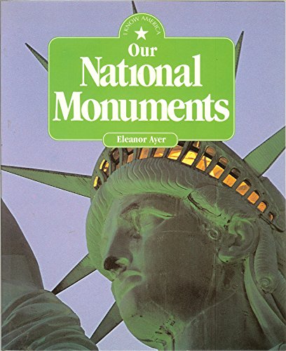 Imagen de archivo de Our National Monuments (I Know America) a la venta por Half Price Books Inc.