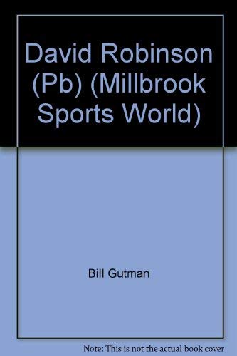 David Robinson (Pb) (Millbrook Sports World) (9781562948221) by Bill Gutman