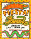 Imagen de archivo de Fiesta!: Mexico's Great Celebrations a la venta por More Than Words