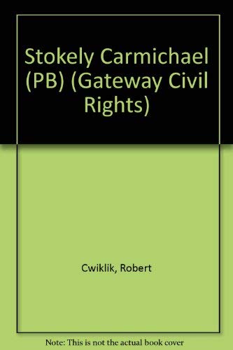 Stock image for Stokely Carmichael (Pb) (Gateway Civil Rights) for sale by Wonder Book