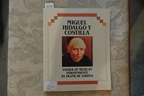 Stock image for Miguel Hidalgo y Costilla, PB for sale by ThriftBooks-Dallas