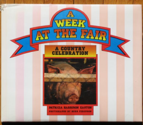 9781562949327: A Week at the Fair: A Country Celebration