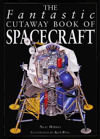 9781562949358: The Fantastic Cutaway Book of Spacecraft