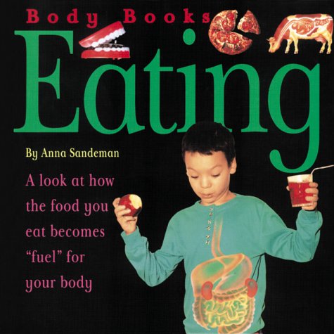 Stock image for Eating (Body Books) for sale by SecondSale