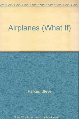 Imagen de archivo de What If: Airplanes a la venta por HPB-Diamond