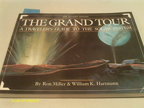 Stock image for The Grand Tour: A Traveler's Guide to the Solar System for sale by Wonder Book