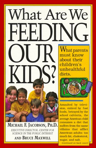 Imagen de archivo de What Are We Feeding Our Kids? a la venta por Better World Books: West