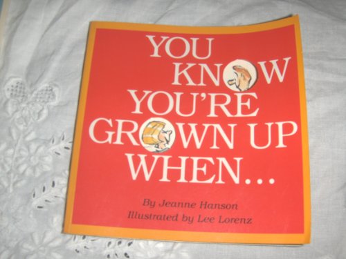 Imagen de archivo de You Known You're Grown Up When. a la venta por BookHolders