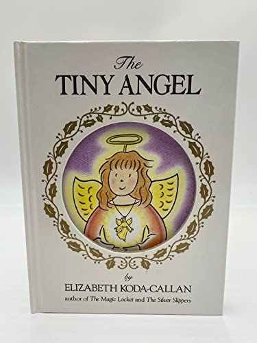 Imagen de archivo de The Tiny Angel (Magic Charm Book) a la venta por Gulf Coast Books