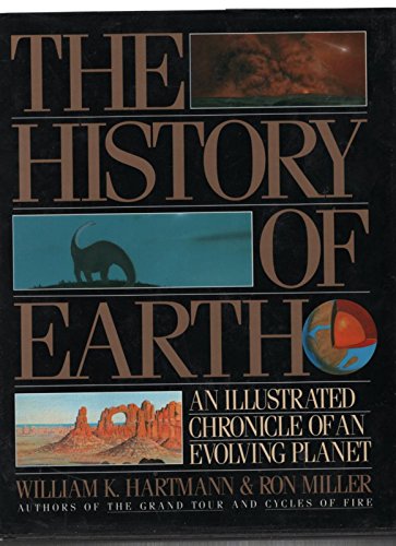 Beispielbild fr The History of the Earth : An Illustrated Chronicle of Our Planet zum Verkauf von Better World Books