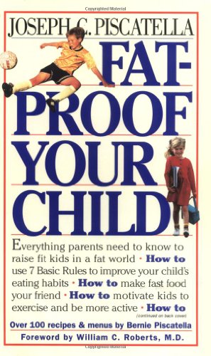 Imagen de archivo de Fat-Proof Your Child a la venta por BargainBookStores