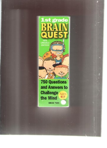 Stock image for Brain Quest: 750 Questions & Answers to Challenge the Mind/1st Grade/Ages 6-7/Deck One & Two for sale by Half Price Books Inc.