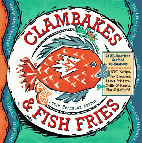 Beispielbild fr Clambakes and Fish Fries zum Verkauf von Better World Books: West