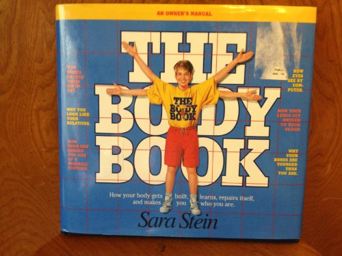 The Body Book (9781563052989) by Stein, Sara Bonnett