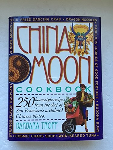 Stock image for China Moon Cookbook for sale by ThriftBooks-Dallas