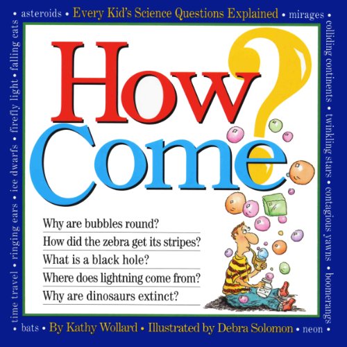 Stock image for How Come? for sale by Your Online Bookstore