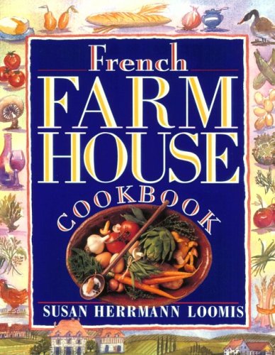 Imagen de archivo de French Farmhouse Cookbook a la venta por SecondSale