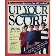 Beispielbild fr Up Your Score: The Underground Guide to the New Sat and Psat/1994 zum Verkauf von Wonder Book
