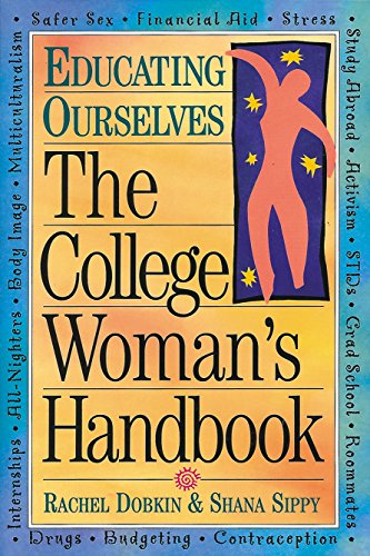9781563055591: The College Woman's Handbook (Educating Ourselves)