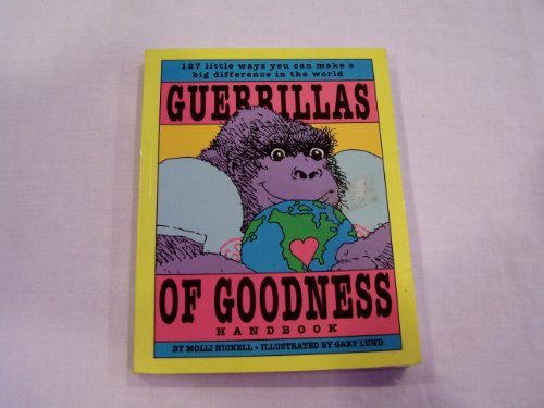 Stock image for Guerrillas of Goodness Handbook for sale by Wonder Book