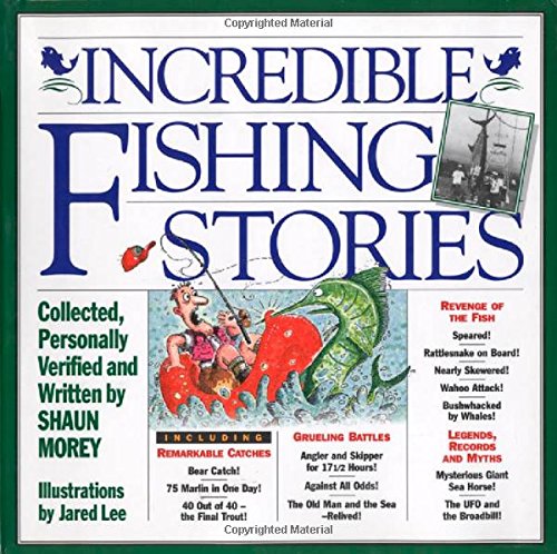 Beispielbild fr Incredible Fishing Stories zum Verkauf von 2Vbooks