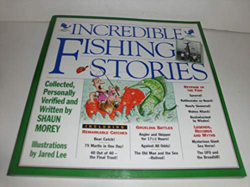 Stock image for Incredible Fishing Stories for sale by 2Vbooks