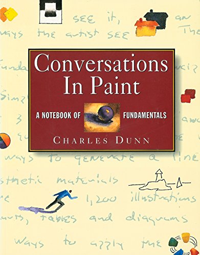Imagen de archivo de Conversations in Paint : A Notebook of Fundamentals a la venta por Better World Books
