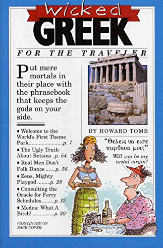 Beispielbild fr Wicked Greek : For the Traveler zum Verkauf von Better World Books