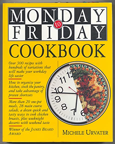 Stock image for The Monday to Friday Cookbook for sale by Crotchety Rancher's Books