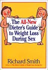 Beispielbild fr The All-New Dieter's Guide to Weight Loss During Sex zum Verkauf von HPB-Emerald