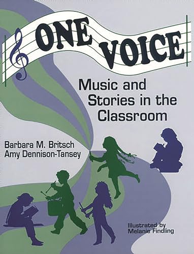 Beispielbild fr One Voice : Music and Stories in the Classroom zum Verkauf von Better World Books