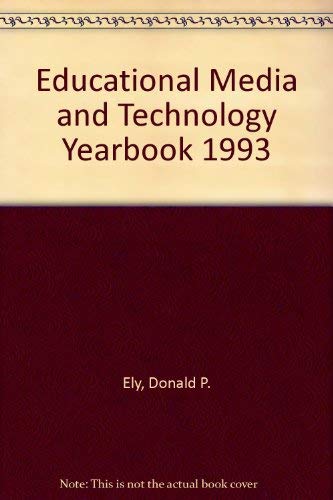 Educational Media and Technology Yearbook 1993, Volume 19